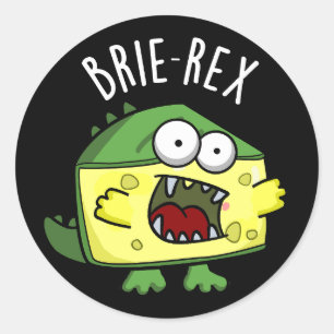 Adesivo Brie-rex Queijo engraçado TRex Pun Dark BG
