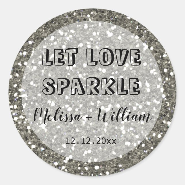 Adesivo Brilhante Glitter Prateado Deixe o Amor Brilhar (Frente)