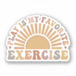 Adesivo Brincar É Meu Exercício Favorito, Terapia Física P