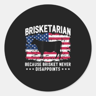 Adesivo Briscário Porque Brisket Nunca Desaponta Divertime