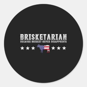 Adesivo Brisketarian Porque Brisket Nunca Descarta Churras