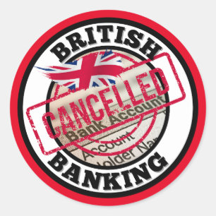 Adesivo British Banking - Cancelamento de Contas Bancárias