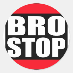 Adesivo BROSTOP engraçado anti Brostep Dubstep