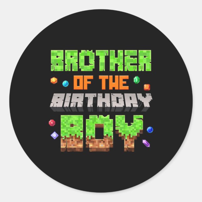 Adesivo Brother Of The Birthday Boy Pixel Gaming Video Gam (Frente)