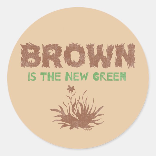 Adesivo Brown É O Novo Verde (Frente)