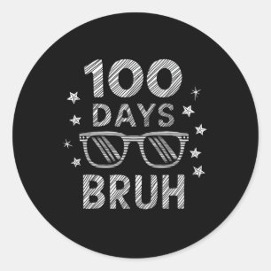 Adesivo Bruh 100 Dias De Escombros Escolares 100º Dia Da E
