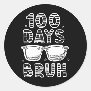 Adesivo Bruh 100 Dias De Meninos Escolares Adolescentes 10