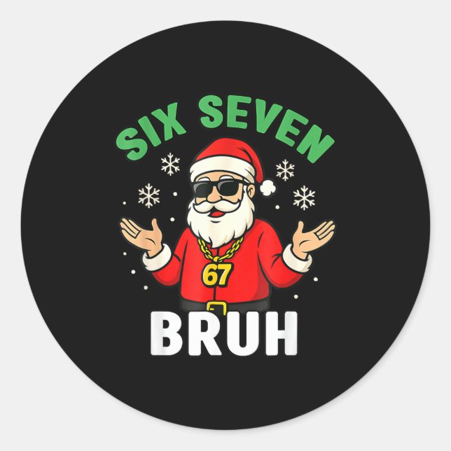 Adesivo Bruh 67 Christmas Santa Six Seven 6 7 Boys Christm (Frente)