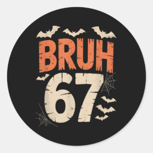 Adesivo Bruh 67 Meme Halloween