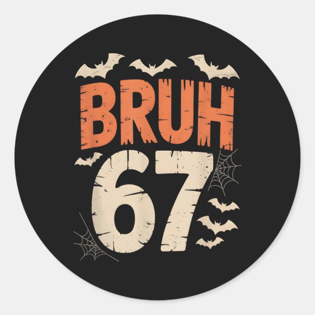 Adesivo Bruh 67 Meme Halloween  (Frente)