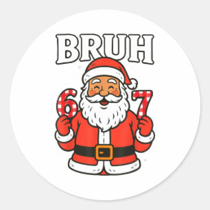 Adesivo Bruh 67 Seis Sete 6 7 Meme Natal Papai Noel Pijama