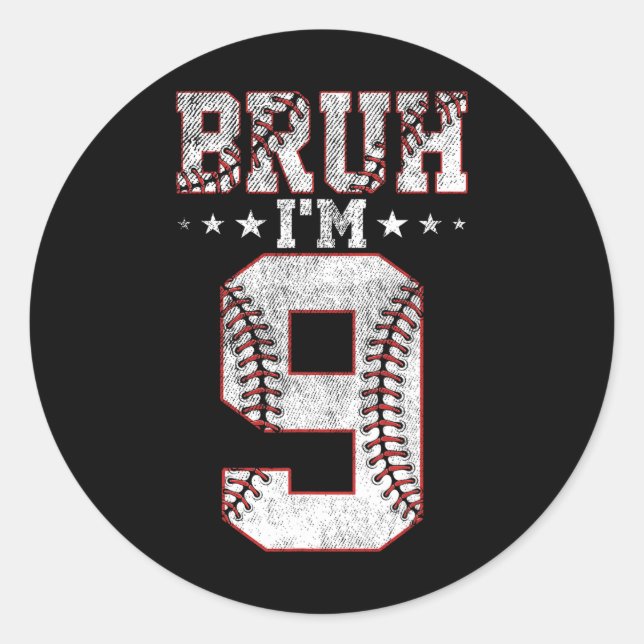 Adesivo Bruh 9º Aniversário vende Bruh Eu tenho 9 anos (Frente)