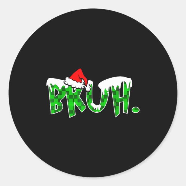 Adesivo Bruh Christmas Kids Teens Boys Funny Christmas Hum (Frente)