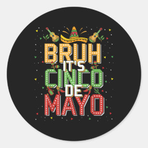 Adesivo Bruh Cinco De Mayo Lets Fiesta 5 De Mayo Mexicano