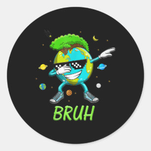 Adesivo Bruh Dab Earth Day 2025: Salve O Planeta Dia da Te