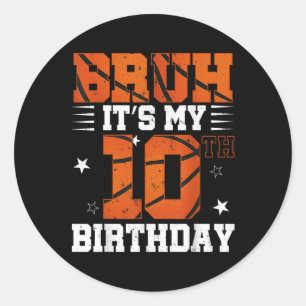 Adesivo Bruh É O Meu 10º Aniversário De Basquete 10 Anos