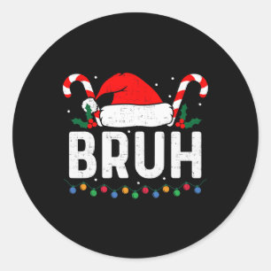 Adesivo Bruh Engraçado Adolescente de Natal Meninos Homens