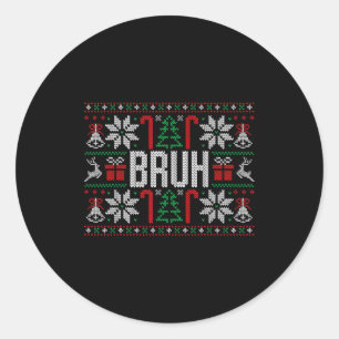 Adesivo Bruh Engraçado Natal Feio Adolescentes Meninos Cri