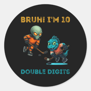 Adesivo Bruh Estou nos Dois Dígitos Aniversário de 10 anos