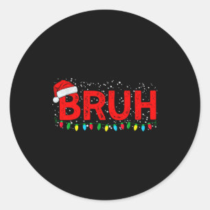 Adesivo Bruh Feliz Natal Funny Xmas Família Pijama Homens