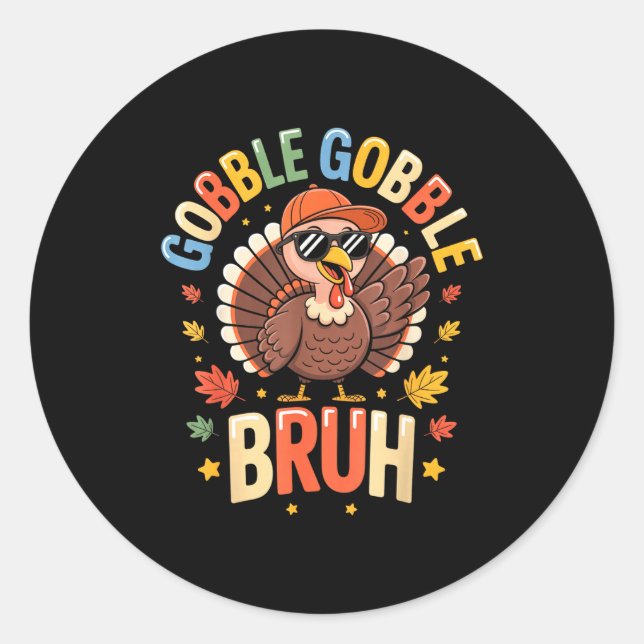 Adesivo Bruh Funny Thanksgiving Turkey Gobble Shirt Boys G (Frente)