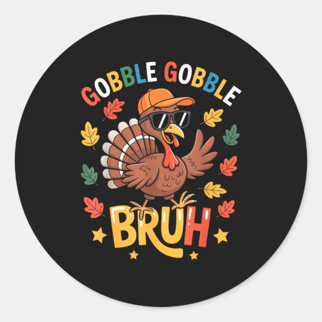 Adesivo Bruh Funny Thanksgiving Turkey Gobble Shirt Boys G (Frente)