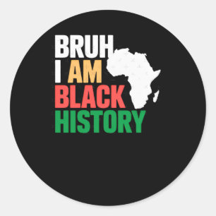 Adesivo Bruh I Am Black HHistórias Sticker