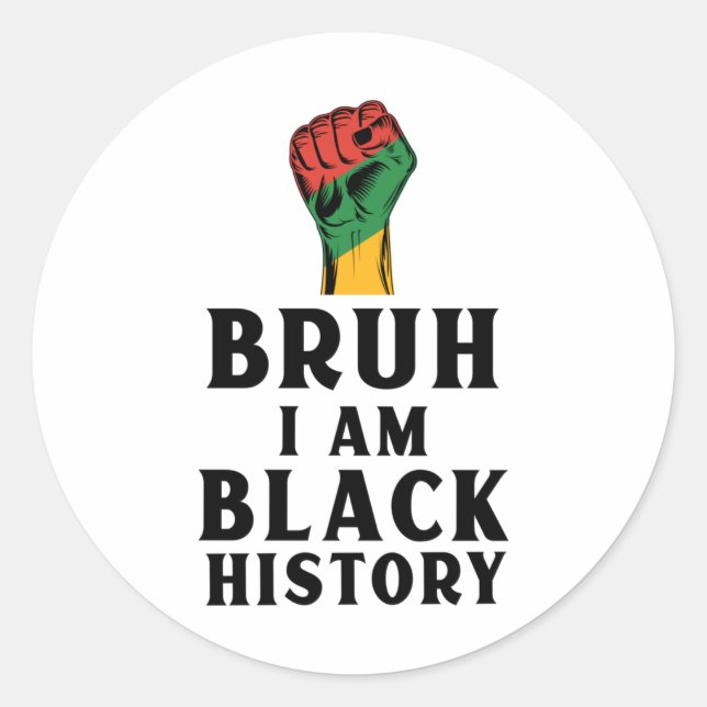 Adesivo Bruh I Am Black History Sticker3 (Frente)