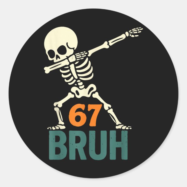 Adesivo Bruh Meme de Halloween Números Seis Sete Esqueleto (Frente)