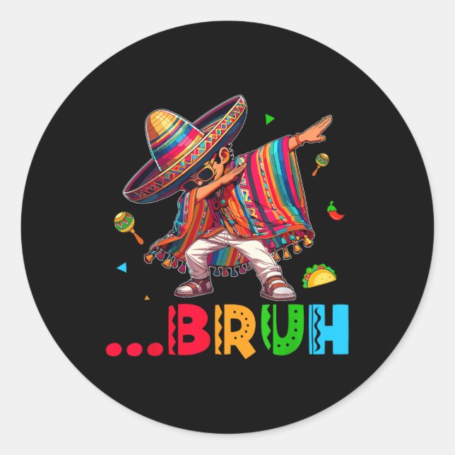 Adesivo Bruh Mexicano Dabbing Poncho Cinco De Mayo Kids (Frente)