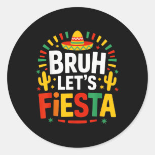 Adesivo Bruh permite Fiesta Cinco De Mayo Partido Mexicano
