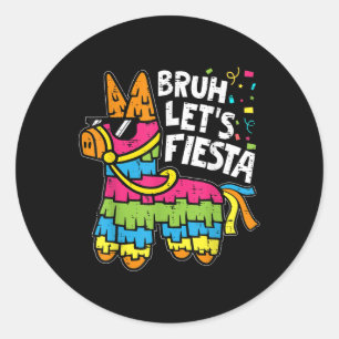 Adesivo Bruh permite Fiesta Pinata Cinco De Mayo Parte Mex