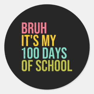 Adesivo Bruh, são os meus 100 dias de escola, Sungles Kids