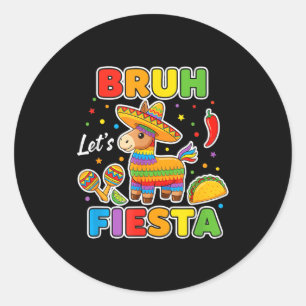 Adesivo Bruh Vamos Festejar Piñata Mexicana Divertida Cinc