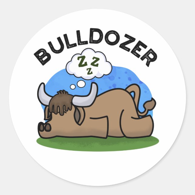 Adesivo Bulldozer Funny Animal Bull Pun (Frente)