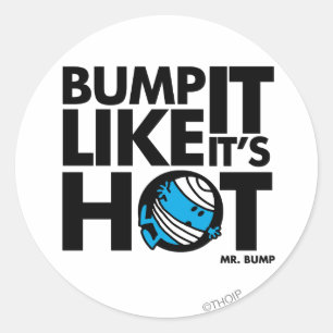 Adesivo Bump It Like It's Hot Version 1
