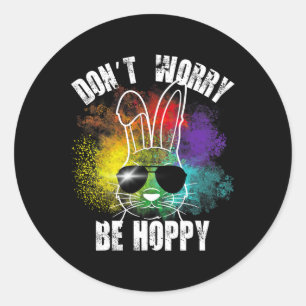 Adesivo Bunny Não se preocupe em ser Camisetas coelhinhas