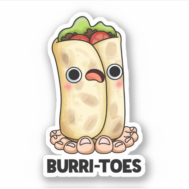 Adesivo Burrites Funny Burrito Pun (Frente)