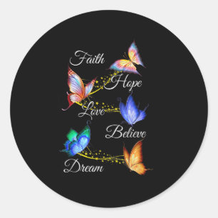 Adesivo Butterfly Faith Hope Love Acredita no Sonho Christ