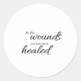 Adesivo By His Wounds Verse Art Sticker