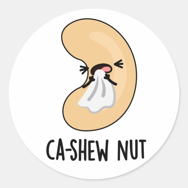 Adesivo Ca-shew Engraçado Espirrando Cashew Nut Pun (Frente)