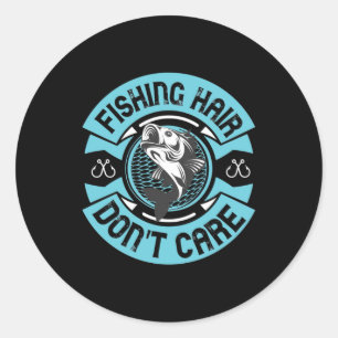 Adesivo Cabelo De Pesca De Pesca Não Se Importa