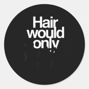 Adesivo Cabelo Só Iria Diminuir o Ritmo Humor Careca Diver