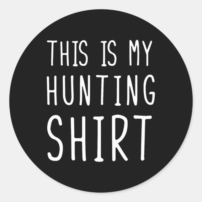 Adesivo Caça Engraçada É Minha Caça (Frente)