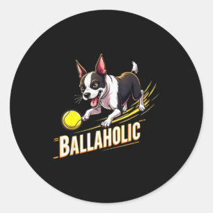 Adesivo Cachorro Boston Terrier Engraçado Viciado em Bola 