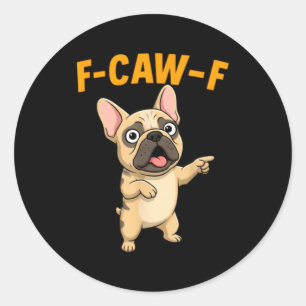 Adesivo Cachorro francês engraçado desenho humor citação M