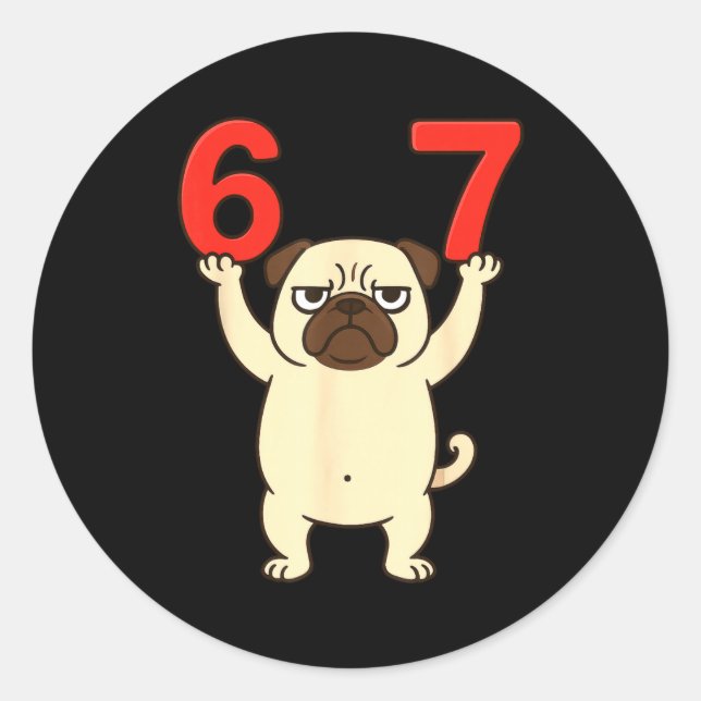 Adesivo Cachorro Pug Engraçado 67 Meme Seis Sete  (Frente)
