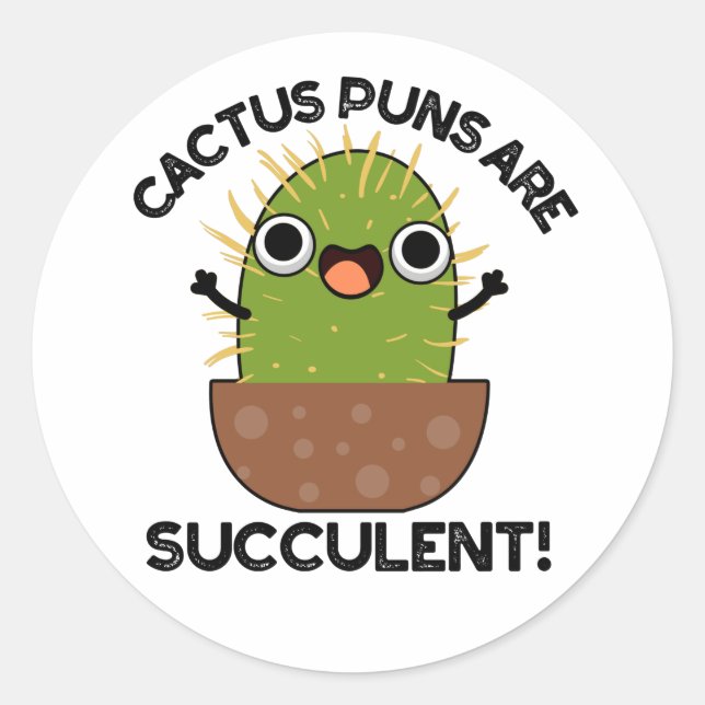 Adesivo Cactus Puns São Arma De Plantas Engraçadas Com Suc (Frente)