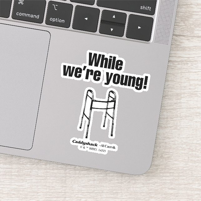 Adesivo Caddyshack | Enquanto somos jovens! (Detalhe)