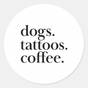 Adesivo Cães, Tatuagens, Texto Simples Do Café Declaração